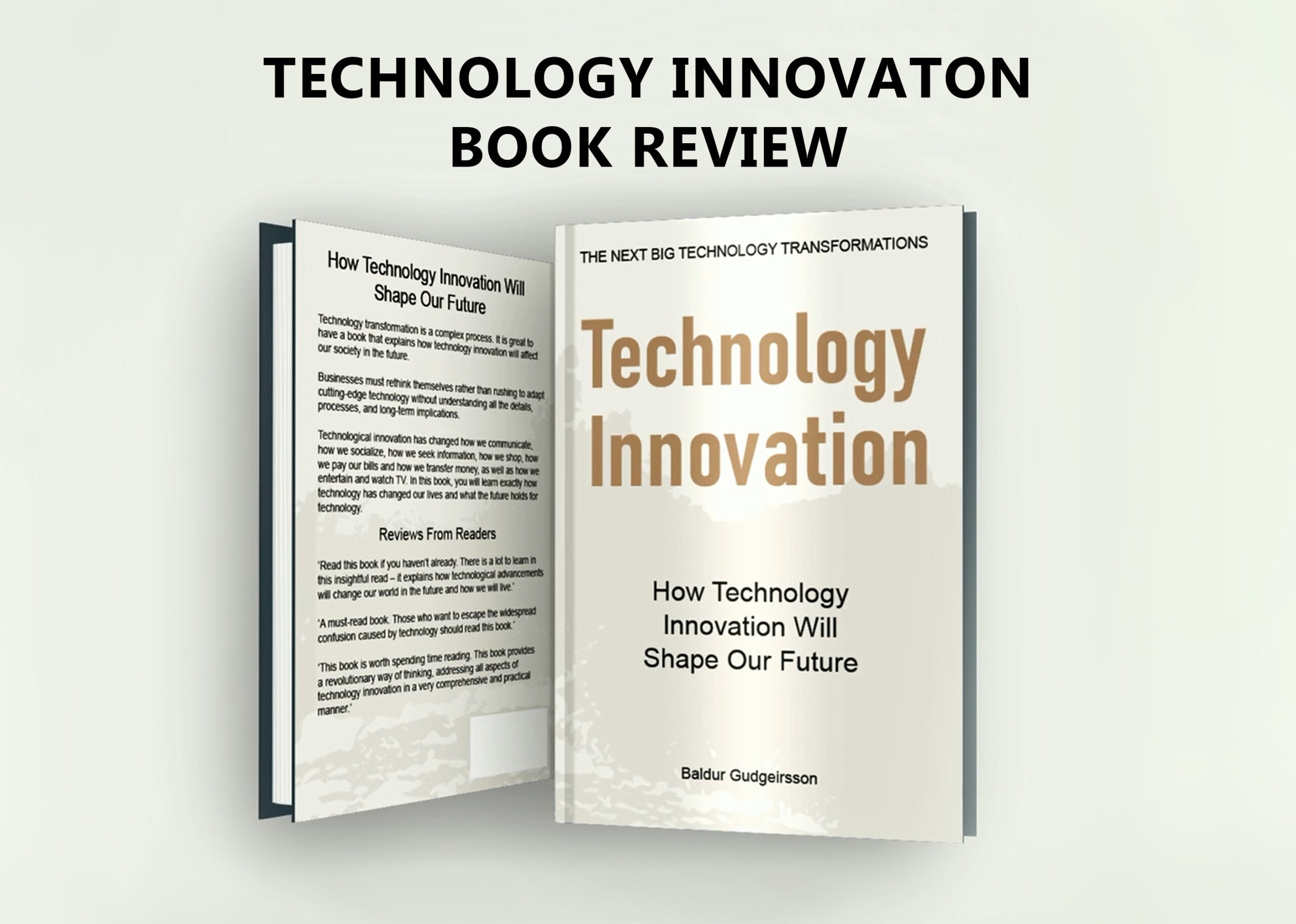 Technology Innovation · How Technology Innovation will Shape our Future · Book Review