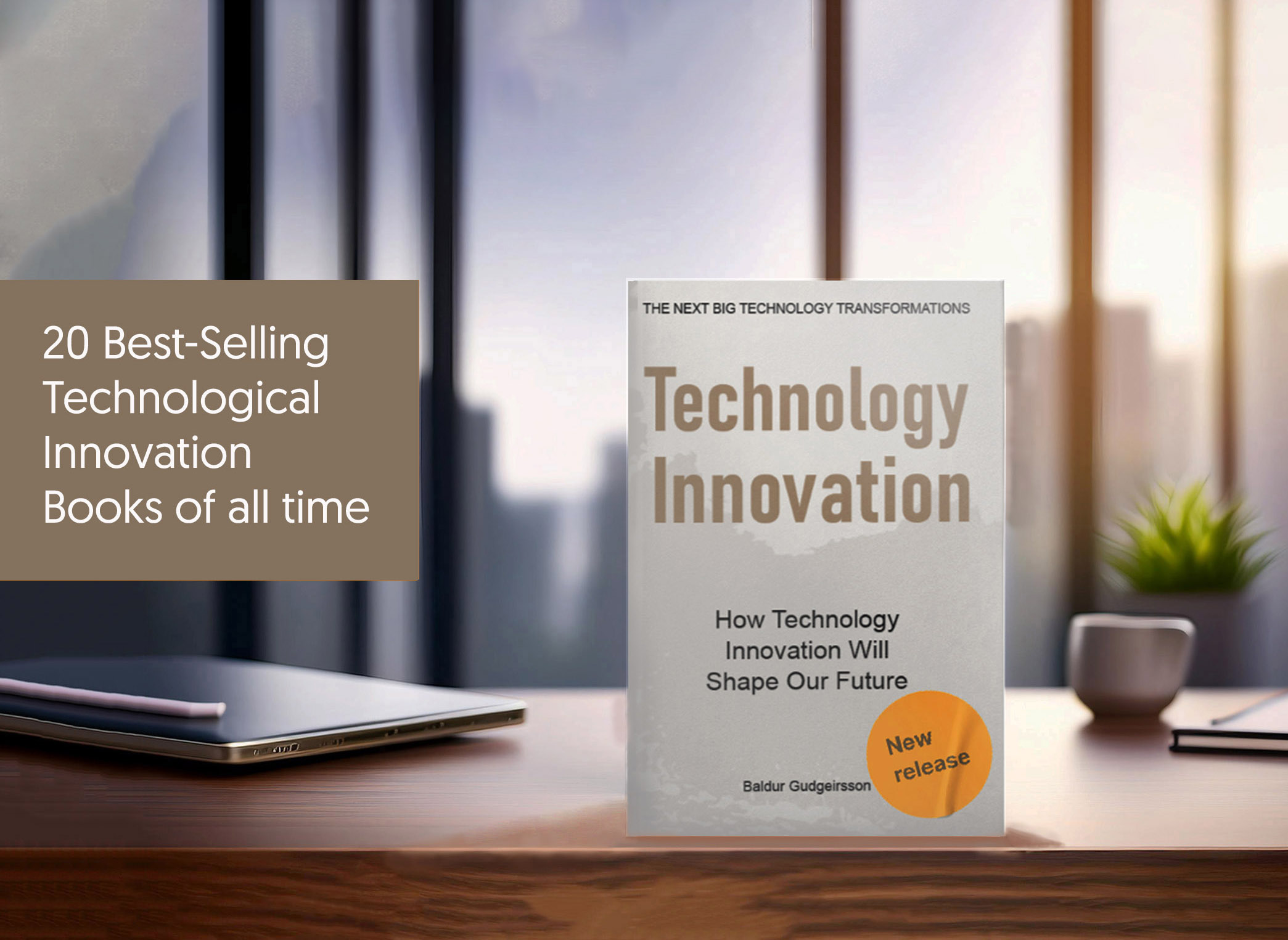 20 Best-Selling Technological Innovation Books of All Time